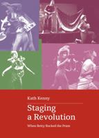 Staging a Revolution: When Betty Rocked the Pram 0645248053 Book Cover