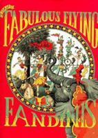 The Fabulous Flying Fandinis 0525652124 Book Cover