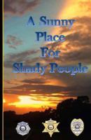 A Sunny Place For Shady People 1493773836 Book Cover