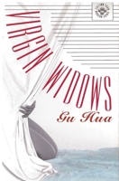 Virgin Widows (Fiction from Modern China) 0824818024 Book Cover