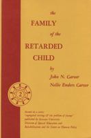 The Family of the Retarded Child, 0815680791 Book Cover