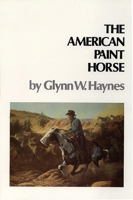 The American Paint Horse 0806121440 Book Cover