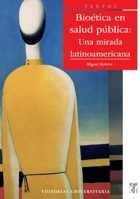 Bioética en Salud pública: Una mirada latinoamericana 9561124432 Book Cover