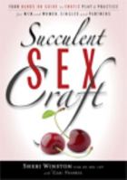 Succulent Sexcraft 0989813800 Book Cover