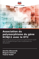 Association du polymorphisme du gène KCNJ11 avec le DT2 (French Edition) 6209574904 Book Cover