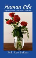 Human Life: English Edition of Dr. Lutfor Rahman's Manob Jibon 1326508369 Book Cover