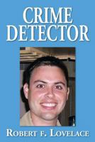 Crime Detector 1483613186 Book Cover