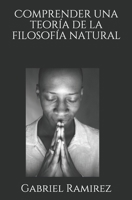 Comprender una teoría de la filosofía natural B0915GWR2T Book Cover