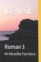 L'éveil: Roman 3 (Sentiments d'amour) (French Edition) 1492736082 Book Cover