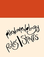 Madding Mission "Phenomenology Rules/Stinks" Jotter Book 1300526858 Book Cover