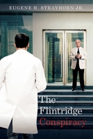 The Flintridge Conspiracy 1964097851 Book Cover