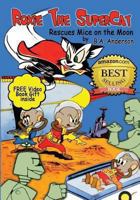 Roxie The SuperCat rescues Mice on The Moon 1483941019 Book Cover