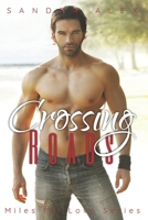 Crossing Roads 1989427286 Book Cover