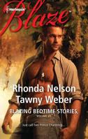 Blazing Bedtime Stories, Volume VII: The Steadfast Hot Soldier\Wild Thing 0373796927 Book Cover