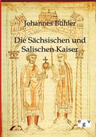 Die S Chsischen Und Salischen Kaiser 386382539X Book Cover