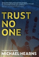 Trust No One 1734407506 Book Cover
