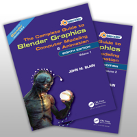 The Complete Guide to Blender Graphics: Computer Modeling and Animation: Volume One and Two 1032562188 Book Cover
