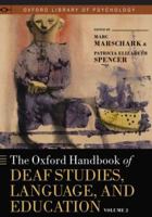 The Oxford Handbook of Deaf Studies, Language, and Education, Vol. 2 0195390032 Book Cover