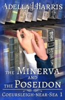 The Minerva and the Poseidon (Coeursleigh-near-Sea) B0GX241FK1 Book Cover