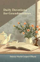 Daily Devotions for Grandmothers 0819819166 Book Cover
