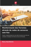 Monitorização das florestas através de redes de sensores sem fios (Portuguese Edition) 6207870220 Book Cover