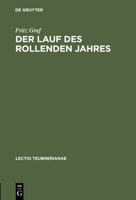 Der Lauf des rollenden Jahres: Zeit und Kalender in Rom 3598775555 Book Cover