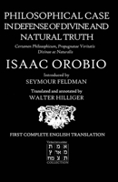 Caso Filosófico en Defensa de la Verdad Divina y Natural: Certamen Philosophicum, Propugnatae Veritatis Divinae ac Naturalis (VERITAS E TERRA ORIENTUR) (Spanish Edition) 1735673706 Book Cover