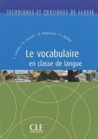 Le Vocabulaire En Classe de Langue 2090353716 Book Cover