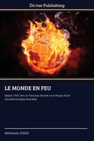 Le Monde En Feu (French Edition) 6137357589 Book Cover