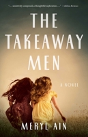 The Takeaway Men 1684630479 Book Cover