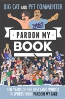 Pardon My Book 0063510804 Book Cover