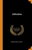 Difficulties 1016016999 Book Cover