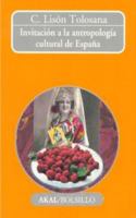 Invitacion a la antropologia cultural de Espana (Akal bolsillo) 8446022400 Book Cover