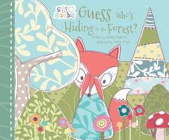 Guess Who's Hiding in the Forest? 1486706142 Book Cover