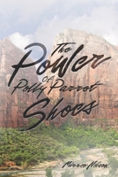 The Power Of Polly Parrot Shoes B0FD7N8N77 Book Cover