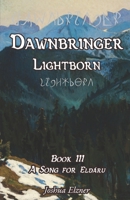 A Song for Eldaru (Dawnbringer) B0CTCDDG23 Book Cover