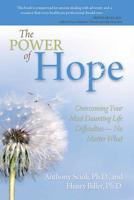 The Power of Hope: Overcoming Your Most Daunting Life Difficulties No Matter What 0757307809 Book Cover