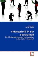 Videotechnik in der Sozialarbeit 3639273184 Book Cover