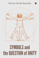 Symbols and the Question of Unity 1648287131 Book Cover