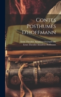 Contes Posthumes D'hoffmann 1020722355 Book Cover