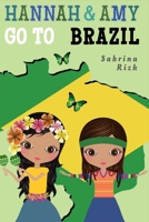 Hannah  Amy Go to Brazil 1543916600 Book Cover