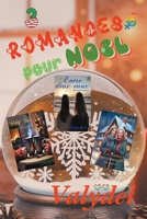 3 Romances pour Noël: SéréniThé, Entre deux eaux, La femme qui sommeille en moi + Bonus Histoire de femmes (French Edition) 2487571020 Book Cover