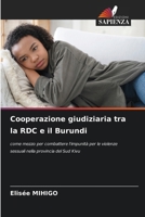 Cooperazione giudiziaria tra la RDC e il Burundi (Italian Edition) 6209772021 Book Cover