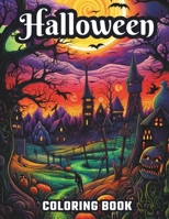 Large Print Halloween Coloring Book: Black Background: Coloring Pages, Great Gift Idea for Everyone, Adults, Teenagers, Tweens, Older Kids, Boys, & ... Stress Relief & Relaxation (Coloring Books) B0CL74QNXP Book Cover