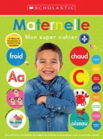 Mon Super Cahier: Maternelle 1443189146 Book Cover