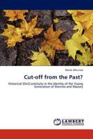 Cut-Off from the Past? 3847317652 Book Cover