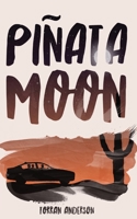 Piñata Moon 1733780904 Book Cover