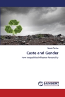 Caste and Gender: How Inequalities Influence Personality 6202788062 Book Cover
