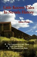 Little Known Tales in Nevada History 0974755109 Book Cover