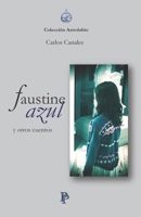 Faustine azul y otros cuentos 1097511766 Book Cover